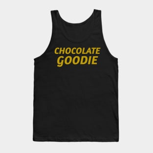 CHOCOLATE GOODIE Tank Top